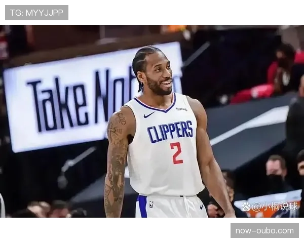 快船防守端年龄结构老化，伦纳德乔治负荷管理影响延续性